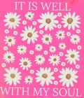 Daisies It Is Well With My Soul