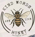 Kind Words Are Like Honey